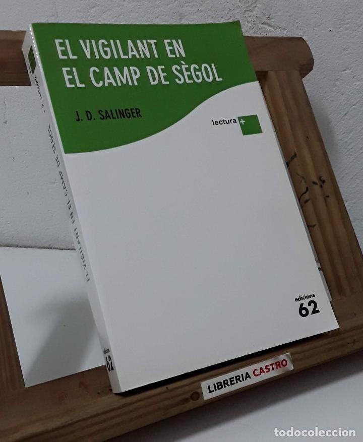 Libros: El vigilant en el camp de s&egrave;gol - J. D. Salinger - Foto 1