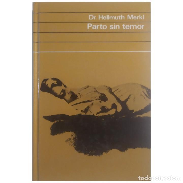 Libros: PARTO SIN TEMOR. Merkl, Hellmuth - Foto 1