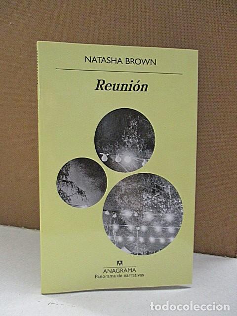 Libros: BROWN, NATASHA. - REUNI&Oacute;N. - Foto 1