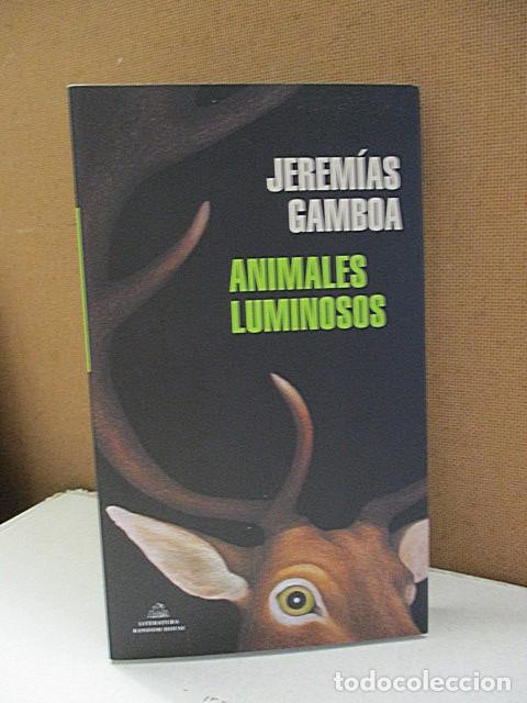 Libros: GAMBOA, JEREM&Iacute;AS. - ANIMALES LUMINOSOS. - Foto 1