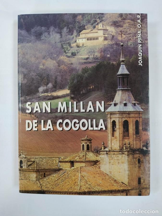 Libros: SAN MILL&Aacute;N DE LA COGOLLA. - JOAQU&Iacute;N PE&Ntilde;A. TDK703 - Foto 1