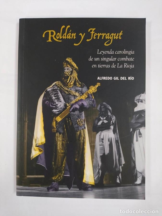Libros: ROLD&Aacute;N Y FERRAGUT. - ALFREDO GIL DEL R&Iacute;O. TDK703 - Foto 1