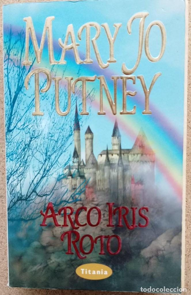 Libros: Arco iris roto - Putney, Mary Jo - Foto 1