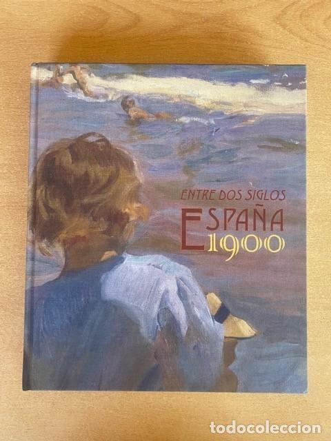Libros: Entre dos siglos espa&ntilde;a 1900 - varios - Foto 1