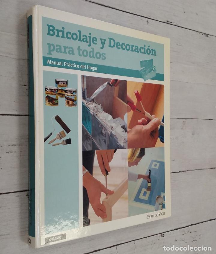 Libros: Bricolaje y decoraci&oacute;n para todos. Manual pr&aacute;ctico del hogar - Daniel -Gimeno (dir) - Foto 1