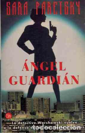 Libros: &Aacute;ngel Guardi&aacute;n - Paretsky, Sara - Foto 1