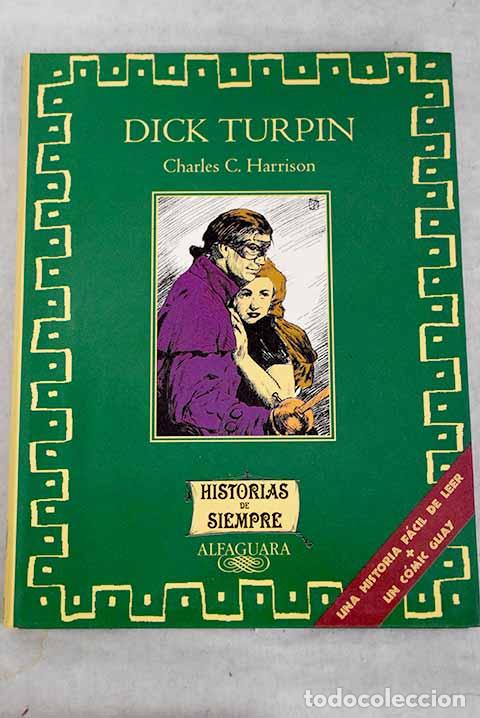 Libros: Dick Turpin: Ruiz, Celia.- Ruiz, Celia - Foto 1