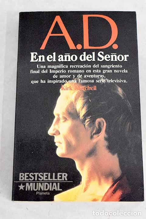 Libros: A.D. en el a&ntilde;o del Se&ntilde;or.- Mitchell, Kirk - Foto 1