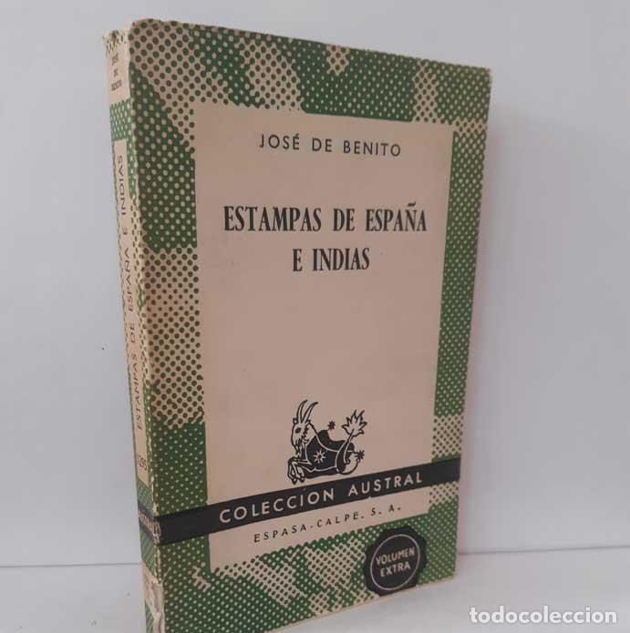 Libros: ESTAMPAS DE ESPA&Ntilde;A E INDIAS - BENITO, JOS&Eacute; DE - Foto 1