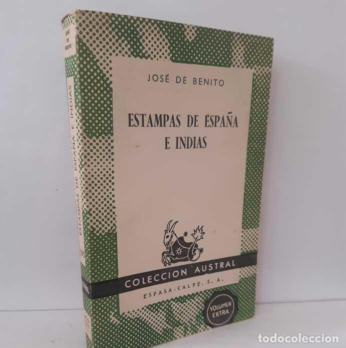 Libros: ESTAMPAS DE ESPA&Ntilde;A E INDIAS - BENITO, JOS&Eacute; DE - Foto 1