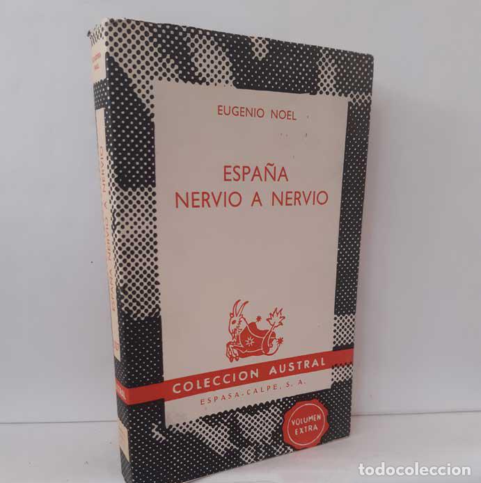 Libros: ESPA&Ntilde;A NERVIO A NERVIO - NOEL, EUGENIO - Foto 1