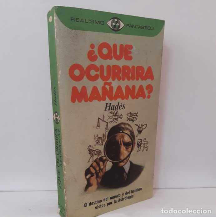 Libros: &iquest;QU&Eacute; OCURRIR&Aacute; MA&Ntilde;ANA? - HAD&Egrave;S - Foto 1