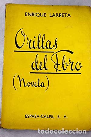 Libros: ORILLAS DEL EBRO - Larreta,Enrique - Foto 1