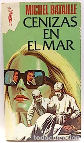 Libros: CENIZAS EN EL MAR - Bataille,Michel - Foto 1