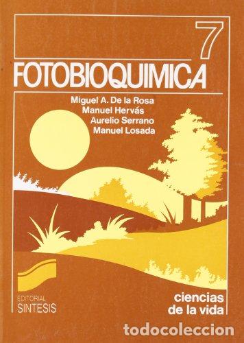 Libros: FOTOBIOQU&Iacute;MICA - De la Rosa/Herv&aacute;s/Serrano/Losada - Foto 1