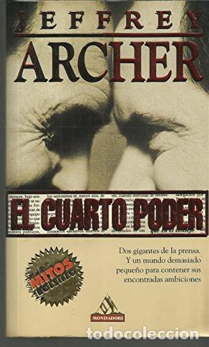 Libros: EL CUARTO PODER - Archer,Jeffrey - Foto 1