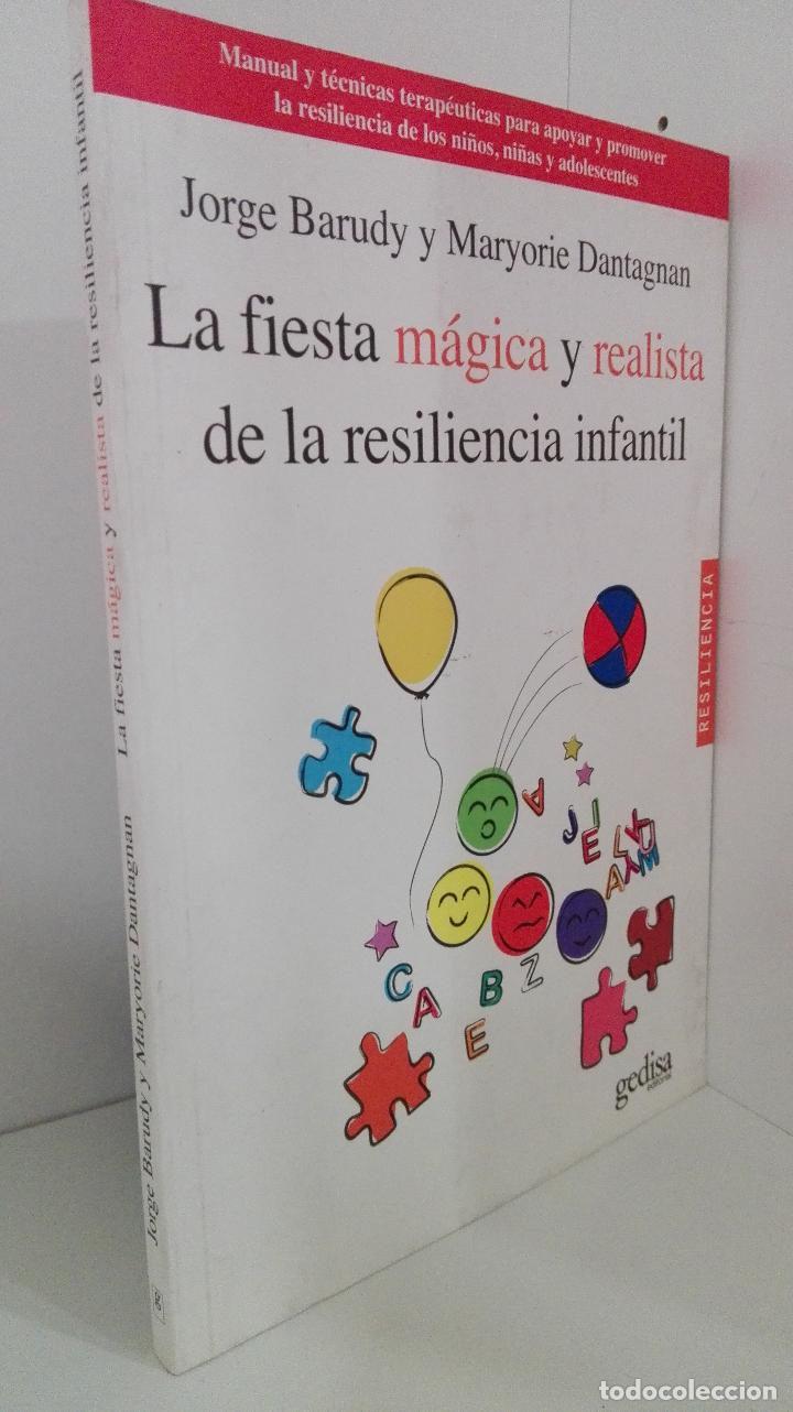 books: LA FIESTA MAGICA Y REALISTA DE LA RESILIENCIA INFANTIL - Barudy, Jorge / Dantagnan, Maryorie