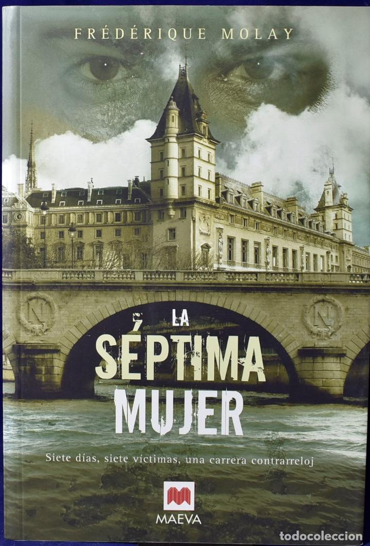Libros: La s&eacute;ptima mujer (Mistery Plus) - Fr&eacute;d&eacute;rique Molay - Foto 1