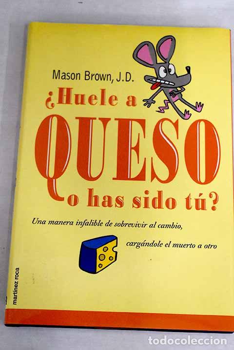 Libros: &iquest;Huele a queso o has sido t&uacute;?.- Brown, Mason - Foto 1
