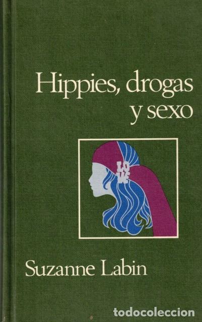 Libros: Hippies, drogas y sexo - Labin, Suzanne - Foto 1