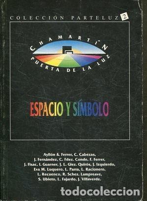 Libros: Espacio y simbolo. - Varios - Foto 1