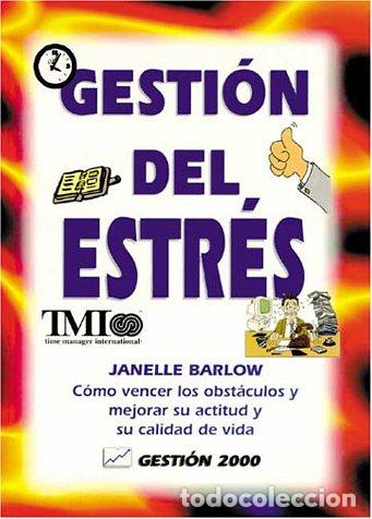 Libros: Gesti&oacute;n del estr&eacute;s. - Janelle Barlow. TDK621 - Foto 1