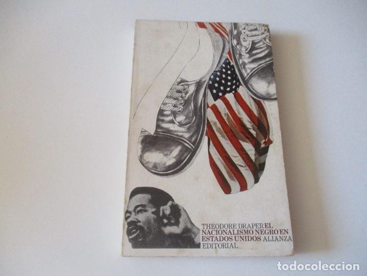 Libros: THEODORE DRAPER El nacionalismo negro en Estados Unidos W13632