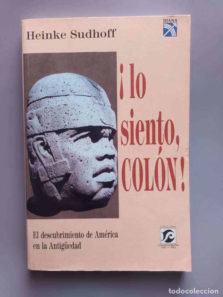 Libros: &iexcl;Lo siento, Col&oacute;n! - El descubrimiento de Am&eacute;rica en la antig&uuml;edad -HEINKE SUDHOFF
