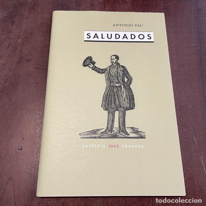 Libros: Saludados - Antonio Pau - Foto 1