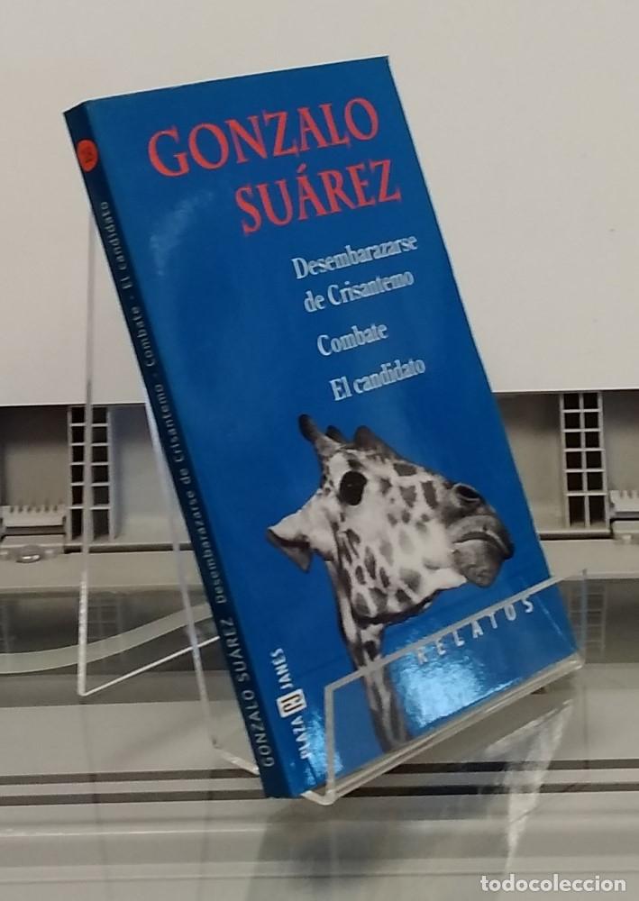 Libros: Desembarazarse de Crisantemo. Combate. El candidato - Gonzalo Su&aacute;rez - Foto 1