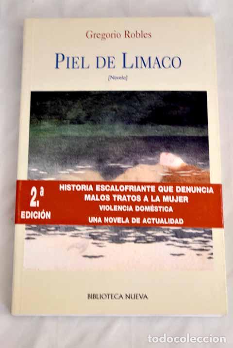 Libros: Piel de Limaco: Robles Morch&oacute;n, Gregorio.- Robles Morch&oacute;n, Gregorio - Foto 1