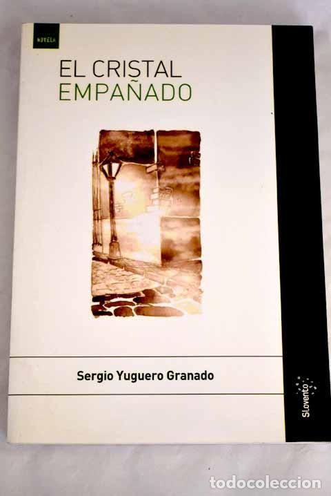 Libros: El cristal empa&ntilde;ado.- Yuguero Granado, Sergio - Foto 1