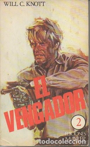 Libros: EL VENGADOR. - KNOTT, Will C. - Foto 1