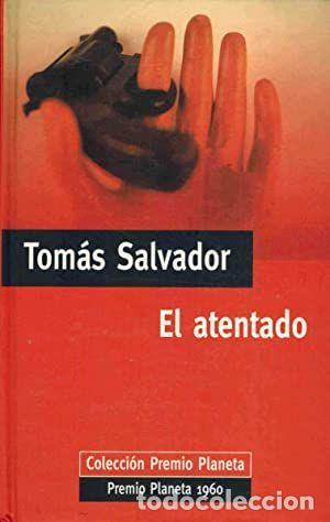 Libros: EL ATENTADO - SALVADOR, TOM&Aacute;S - Foto 1