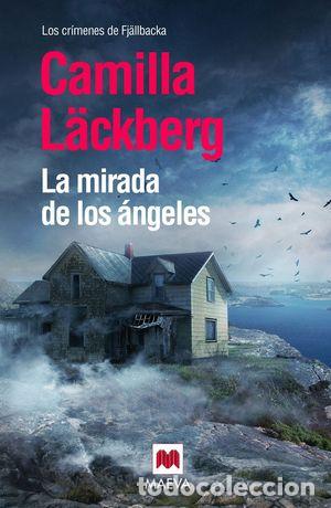 Libros: LA MIRADA DE LOS &Aacute;NGELES - L&Auml;CKBERG, CAMILLA - Foto 1