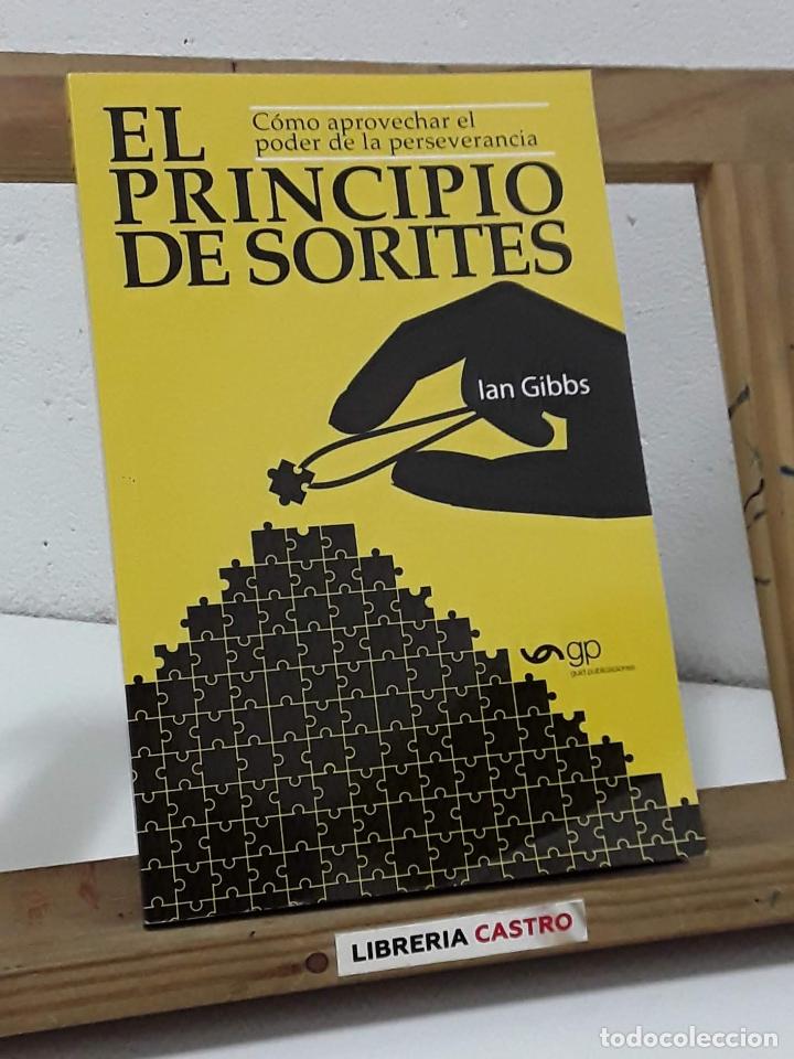 Libros: El principio de Sorites. C&oacute;mo aprovechar el poder de la perseverancia (Dedicado por el autor) - Ian - Foto 1