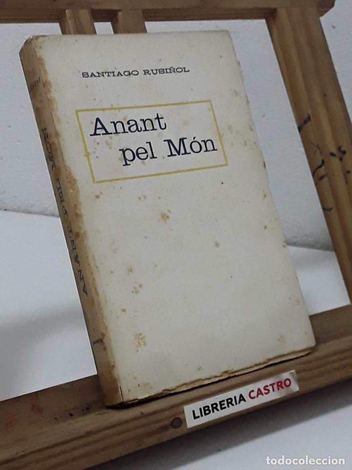 Libros: Anant pel M&oacute;n - Santiago Rusi&ntilde;ol - Foto 1