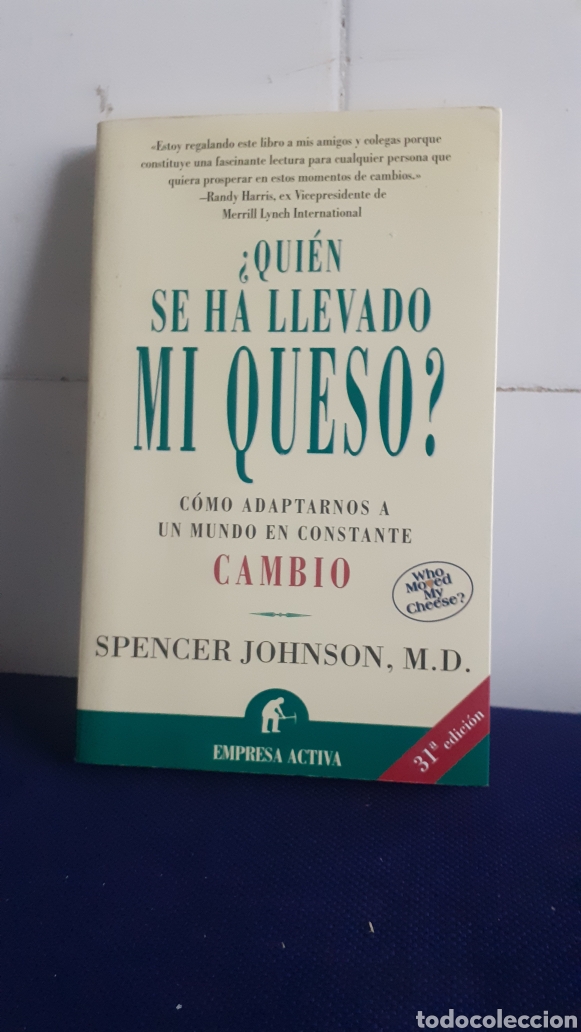 Libri di seconda mano: &iquest; QUIEN SE HA LLEVADO MI QUESO ? SPENCER JOHNSON, M.D. ESTADO BUENO
