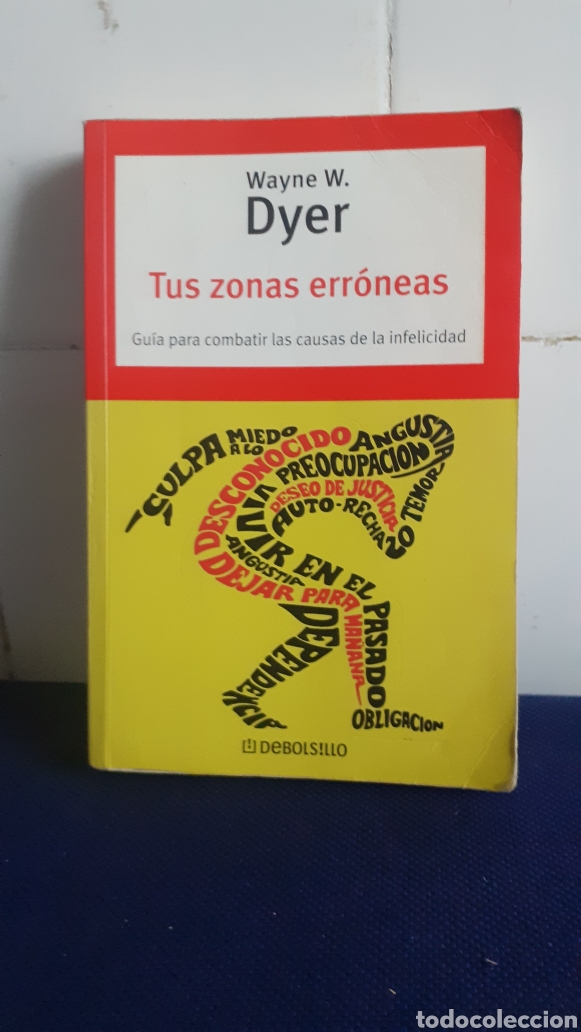 Libros: TUS ZONAS ERRONEAS, WAYNE W. DYER, ESTADO ACEPTABLE - Foto 1