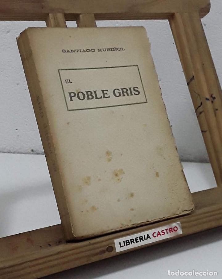 Libros: El poble gris - Santiago Rusi&ntilde;ol - Foto 1