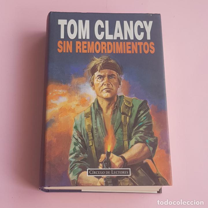 books: LIBRO-SIN REMORDIMIENTOS-TOM CLANCY-1996-C&Iacute;RCULO DE LECTORES-EXCELENTE-SOBRECUBIERTA-COLECCIONISTAS