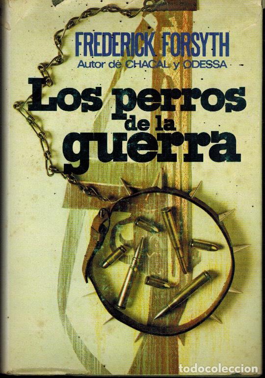Libros: LOS PERROS DE LA GUERRA - Foto 1