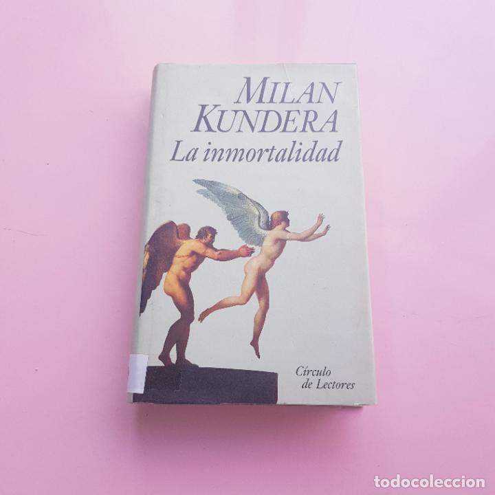 Libros: LIBRO-LA INMORTALIDAD-MILAN KUNDERA-C&Iacute;RCULO DE LECTORES-COLECCIONISTAS - Foto 2