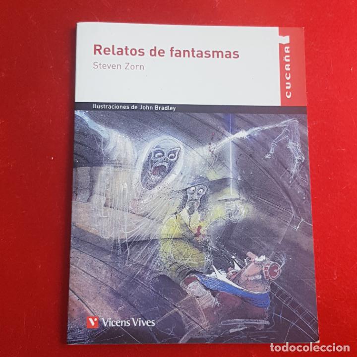 Libri di seconda mano: LIBRO-RELATOS DE FANTASMAS-STEVEN ZORN-VICENS VIVES-CUCA&Ntilde;A-EXCELENTE-COLECCIONISTAS