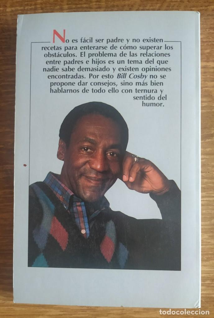 Libros: Libro - Ser Padre (1986) Bill Cosby. Editorial Urano - Foto 3