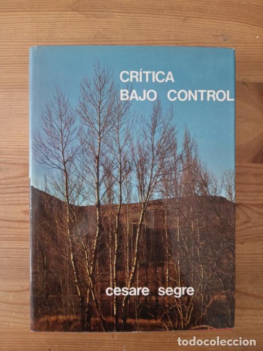 Libros: Cesare Segre - Cr&iacute;tica bajo control (2.&ordf; ed.) - Foto 1