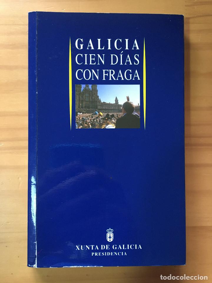 Libros: GALICIA CIEN DIAS CON FRAGA - Foto 1