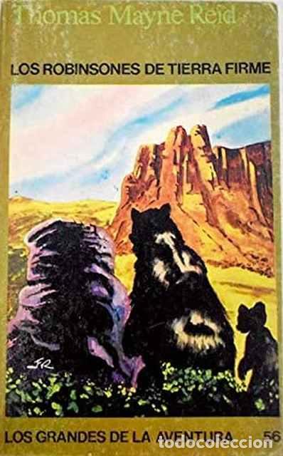 Libri di seconda mano: Los robinsones de tierra firme - Thomas Mayne Reid