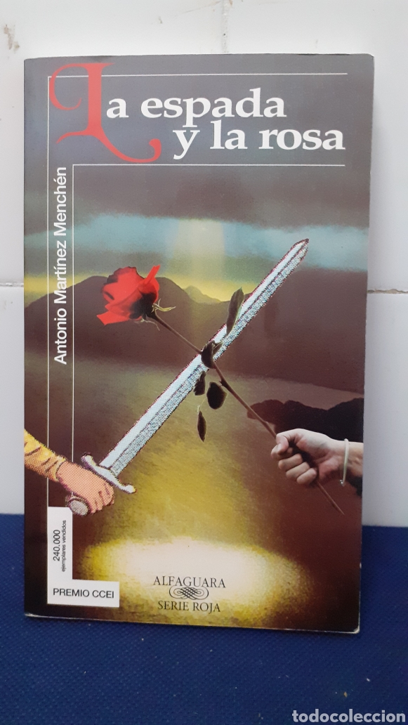 Libros: LA ESPADA Y LA ROSA, ANTONIO MARTINEZ MANCHEN, ESTADO BUENO - Foto 1