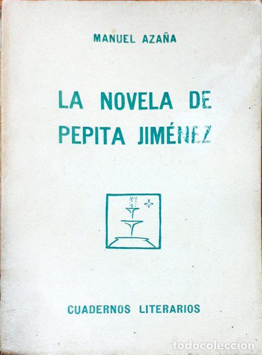 Libros: La novela de Pepita Jim&eacute;nez - AZA&Ntilde;A, MANUEL - Foto 1